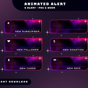 May include: Animated alert graphics with a space theme. Each alert has a rectangular shape with a purple and pink galaxy background. Text includes "New Subscriber", "New Follower", "New Donation", "New Cheer", and "New Raid". The words "Instant Download" are also present.