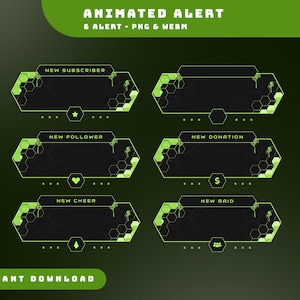 May include: Six animated alert graphics for Twitch or YouTube streams. The graphics are green and black with a honeycomb pattern and feature text that says "New Subscriber", "New Follower", "New Donation", "New Cheer", and "New Raid".