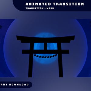 Torri night アニメーション ストリーム スティンガー トランジション オーバーレイ パッケージ、青い日本のトランジション オーバーレイ、日本のストリーム トランジション、神社の門