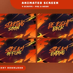 May include: Animated screen graphics for streaming, featuring four designs with fiery backgrounds. Text includes "Starting Soon," "Be Right Back," "Stream Offline," and "Stream Ending." The graphics are available as PNG and WEBM files.