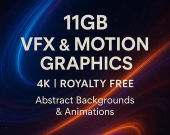 May include: Digital graphic design advertisement with the text "11GB VFX & MOTION GRAPHICS" in white. The text is set against a dark background with blue and orange abstract light streaks. The ad also includes "4K | ROYALTY FREE" and "Abstract Backgrounds & Animations."