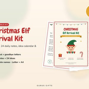 May include: A printable Christmas Elf Arrival Kit featuring 25 pages of letters, 24 daily notes, an idea calendar, and props. The cover page displays a cartoon elf face, a red gift box, and a candy cane, with the text Christmas Elf Arrival Kit.