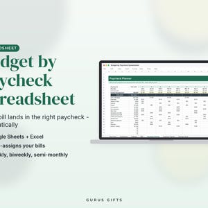 May include: A digital budget by paycheck spreadsheet displayed on a laptop screen. The interface features a green header labeled Paycheck Planner with columns for pay dates and rows for various expenses. Text includes Spreadsheet, Budget by Paycheck Spreadsheet, Every bill lands in the right paycheck - automatically, Google Sheets + Excel, Auto-assigns your bills, Weekly, biweekly, semi-monthly, and GURUS GIFTS.