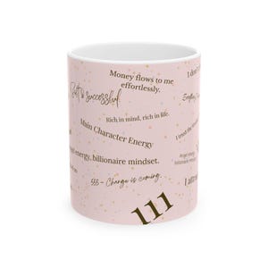 Inspirational Ceramic Mug - Positive Vibes for Manifestation, Motivational Gift, Self-Care, Unique Coffee Cup, Affirmation Mug, Everyday Use