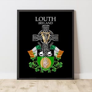 County Louth Ireland | County Coat of Arms & Irish Celtic Cross | Digital Download | PRINTABLE Wall Art Poster