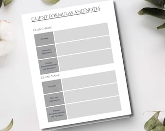 May include: A white notepad with the text "CLIENT FORMULAS AND NOTES" at the top. The notepad has sections for client name, formula, notes, adjustments, and product recommendations. The notepad is surrounded by green leaves.