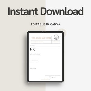 May include: Editable salon client intake form template displayed on a tablet screen. The form includes fields for client name, recommended products, what to book next, when to book, and stylist signature. The template is designed for use with Canva.