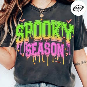 Trendy Spooky Season Halloween Png, Drip Spooky Vibes Png, Neon Bat Sublimation Design, Halloween Scary Shirt Design, Neon Halloween Png