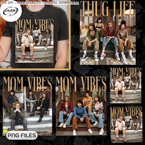 5 Thug Life Mom Png Bundle, Retro 90’s Mom Vibes PNG, Sitcom moms Png, Cool Mom Gifts Png, Thug Life Png, Funny Mom Png, Mother&#39;s Day Png