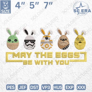 The Eggs Be With You Embroidery Design, Easter Day Embroidery Design, Easter Movie Eggs Embroidery Design, Instant Download