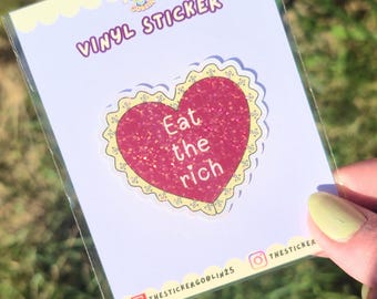 Eat the Rich Holographic Heart Sticker | Political Coquette Vinyl Decal