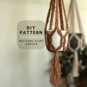 PDF Plant Hanger Macramé Pattern - DIY Digital Download - Step By Step Guide - Macramé Instructions - Easy Beginner Friendly Tutorial