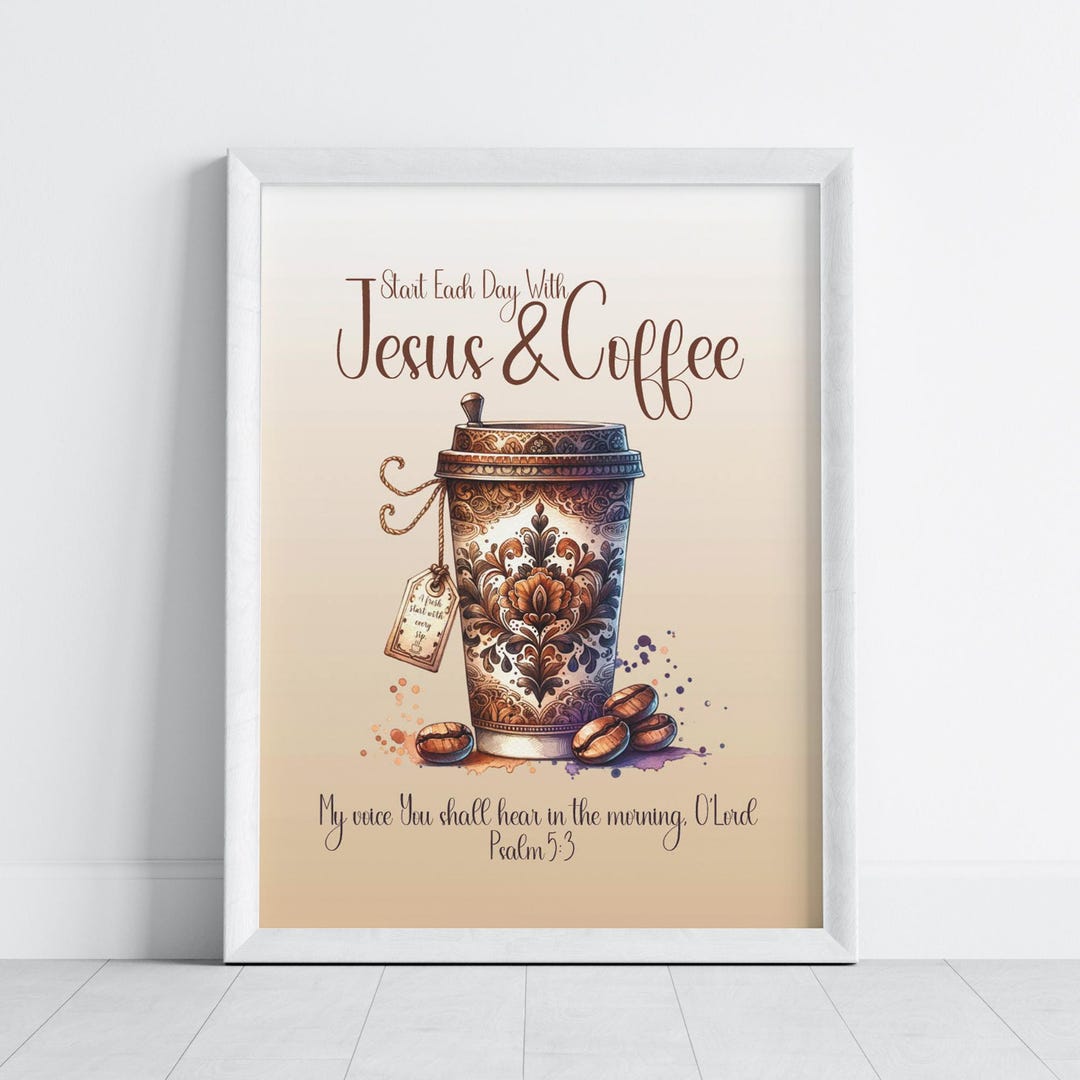 Christian Wall Art, Bible Verse Décor, Printable Coffee Wall Art ...