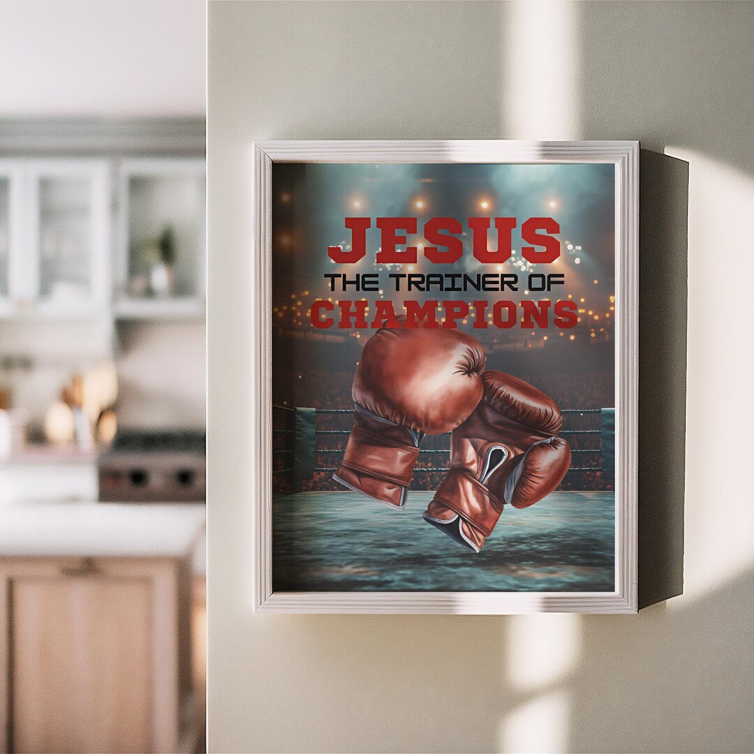 Christian Boxing Art Print: Jesus, Trainer of Champions (digital ...