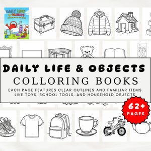 Puede incluir: Ilustración en blanco y negro de un libro para colorear con varios objetos, incluyendo una casa, un oso de peluche, una mochila y una bicicleta. El texto "DAILY LIFE & OBJECTS COLORING BOOKS" se muestra de forma destacada.