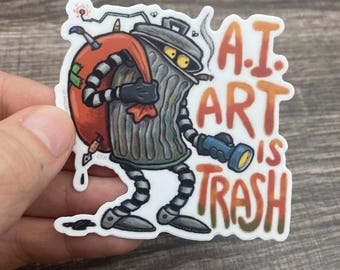 AI Art Is Trash Anti-AI 3" Vinyl Decal A.I. Robot Sticker