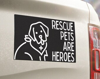 Rescue Pets Are Heroes Car Magnet, Adopt Don't Shop Gift, Animal Rescue Car Magnet, Pet Rescue Gift, Dog Rescue Magnet, Animal Lover Gift