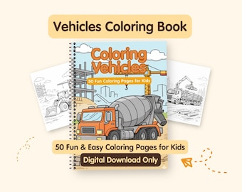Può includere: Un "Vehicles Coloring Book" rilegato a spirale con una copertina raffigurante un'autobetoniera arancione e la scritta "Coloring Vehicles". Il libro include 50 pagine da colorare divertenti e facili per bambini. È visibile anche la scritta "Digital Download Only".