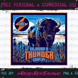 May include: A digital art print featuring a bison in a field with the text "Oklahoma is Thunder Country." The design includes a blue and orange OKC logo and a blue border. The image is labeled "Free Personal & Commercial Use."