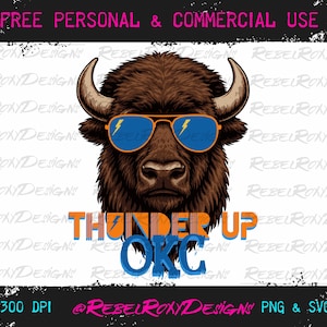 May include: A digital graphic of a bison wearing blue sunglasses with lightning bolt accents. The text "THUNDER UP OKC" is displayed in orange and blue. The image includes the text "FREE PERSONAL & COMMERCIAL USE".