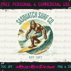May include: A vintage-style illustration of a Sasquatch surfing on a wave. The logo reads "Sasquatch Surf Co." and "Est. 1967".