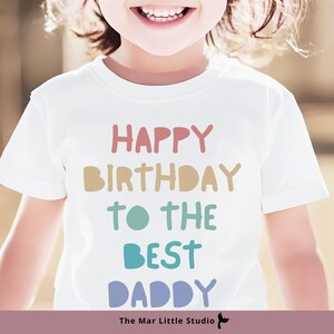 Happy Birthday to the Best Daddy Shirt, Baby Bodysuit daddy&#39;s birthday gift, new dad birthday babie bodysuit, new dad first birthday gift