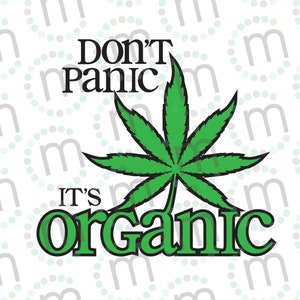 Don't panic, it's organic! Tote bag – Ganja Junction