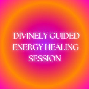 Divinely Guided Energy Healing Session - Includes Report + Integration Advice