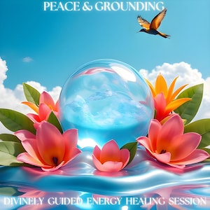Peace & Grounding - Divinely Guided Energy Healing Session - Includes Report + Integration Advice