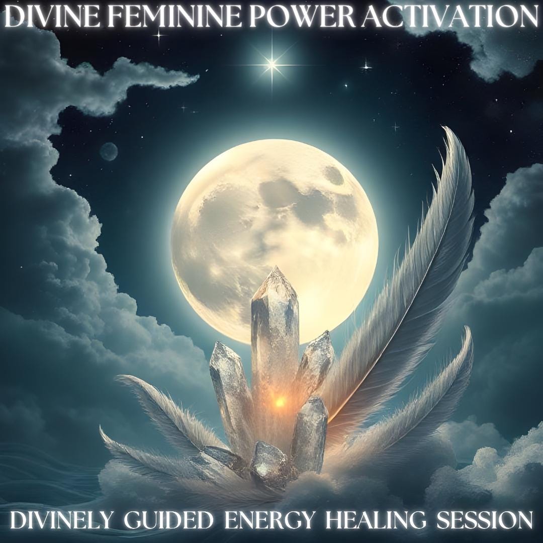 Divine Feminine Power Activation - Divinely Guided Energy Healing ...