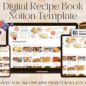 May include: A digital recipe book Notion template displayed on a laptop, tablet, and phone. The screens show a recipe book interface with watercolor illustrations of fruits and baked goods. The text reads "Digital Recipe Book Notion Template" and "Organize. Plan. And cook your favorite meals with ease."