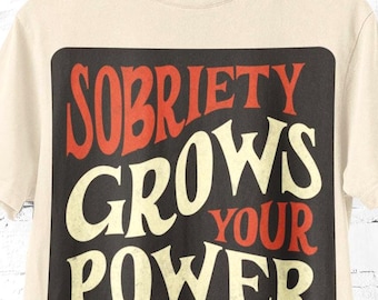 Sobriety T-Shirt, Sober Tee Gift, Motivational Unisex Comfort Colors Tee for Recovery, Motivational Shirt, Gift for Sobriety Celebration