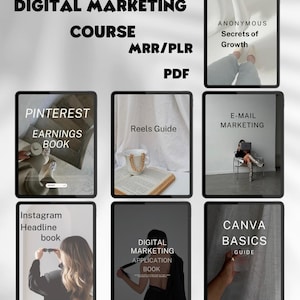 May include: A digital marketing course with a black and white design. The course includes a variety of topics, such as Pinterest, Instagram, Reels, Email Marketing, Canva, and Digital Marketing Application. The course is available in PDF format.