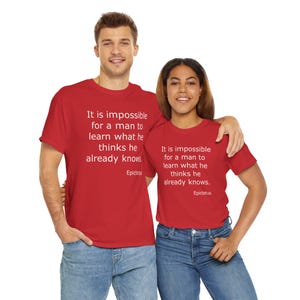 Quote from Epictetus Tee, Impossible to learn quote t-shirt