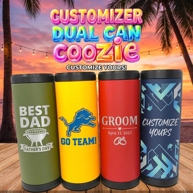May include: Four cylindrical can coolers with black rims. The olive green one says BEST DAD FATHER'S DAY with a grill icon. The yellow one features a blue lion and GO TEAM!. The red one says GROOM April 12, 2023 with rings. The blue one says CUSTOMIZE YOURS.