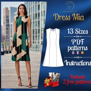 May include: A sleeveless dress with a geometric pattern in black, green, and beige. The image also includes text that says "Dress Mia", "13 Sizes", "PDF patterns", and "Instructions".
