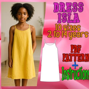 Peut inclure: Patron PDF téléchargeable pour une robe sans manches appelée "Isla" en 10 tailles pour les âges de 2 à 14 ans. Le patron comprend des instructions pour coudre la robe.