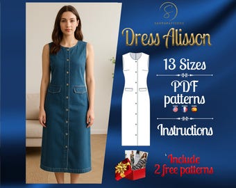 Puede incluir: Un vestido vaquero con botones en la parte delantera y bolsillos. El vestido se muestra en una modelo y está disponible en 13 tallas. La imagen también incluye el texto "Dress Allison", "13 Sizes", "PDF patterns", "Instructions", y "Include 2 free patterns".