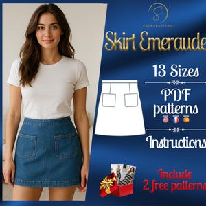 Op de afbeelding: Een vrouw draagt een wit T-shirt en een blauwe denim rok met zakken. De rok is een patroon voor een rok genaamd "Skirt Emeraude" en is verkrijgbaar in 13 maten. Het patroon is een PDF-download en bevat instructies. De afbeelding toont ook een tekstoverlay die "Inclusief 2 gratis patronen" zegt.