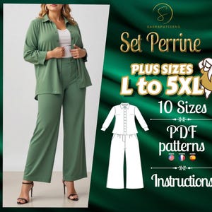 May include: A green pantsuit with a button-down shirt and long sleeves. The pantsuit is shown on a model. The image also includes text that says "Set Perrine Plus Sizes L to 5XL 10 Sizes PDF patterns Instructions".