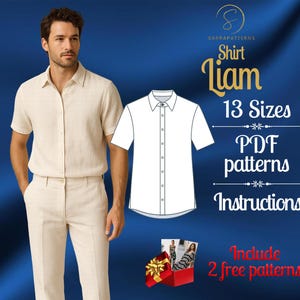 May include: A beige short-sleeved button-down shirt with a collar, shown on a model and as a white technical line drawing. Text includes Shirt Liam, 13 Sizes, PDF patterns, Instructions, and Include 2 free patterns on a blue background.