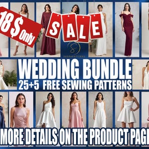 Pu&ograve; includere: Un collage di immagini con abiti da sposa e abiti da sera. Il testo "WEDDING BUNDLE 25+5 FREE SEWING PATTERNS" &egrave; visualizzato al centro dell'immagine. Il testo "18$ Only SALE" &egrave; visualizzato nell'angolo in alto a sinistra dell'immagine.
