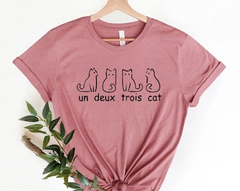Un Deux Trois Cat Tshirt, French Cat, Cute Cat Tee, Gifts For Cat Lovers, Cat Lady Gift, Cat Mom, Funny Cat Shirt, Cat Lover, Cat Lover Gift