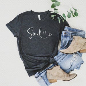 Smile Shirt, Smile Face shirt, Happy Face Shirt, Be Happy Shirt, Smile More Shirt, Happy Shirt,Motivational Shirt,Smiley Face,Positive Shirt