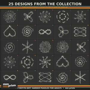 May include: A collection of 25 dot-to-dot puzzles for adults. Each puzzle features a unique design, including hearts, spirals, and geometric shapes, all created from small white dots on a dark gray background. The text reads "25 Designs From The Collection".