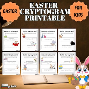 May include: A printable Easter cryptogram activity sheet for kids. The image features the text "Easter Cryptogram Printable" and several pages with Easter-themed puzzles. The pages have illustrations of bunnies, eggs, and other Easter-related images.
