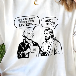 Sembra che non mi stiano nemmeno ascoltando, amico – Lo so, dialogo tra George Washington e Gesù Cristo