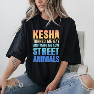 Kesha Pride PNG: Funny LGBTQ+ Quote, Street Animal Lover (Digital Download