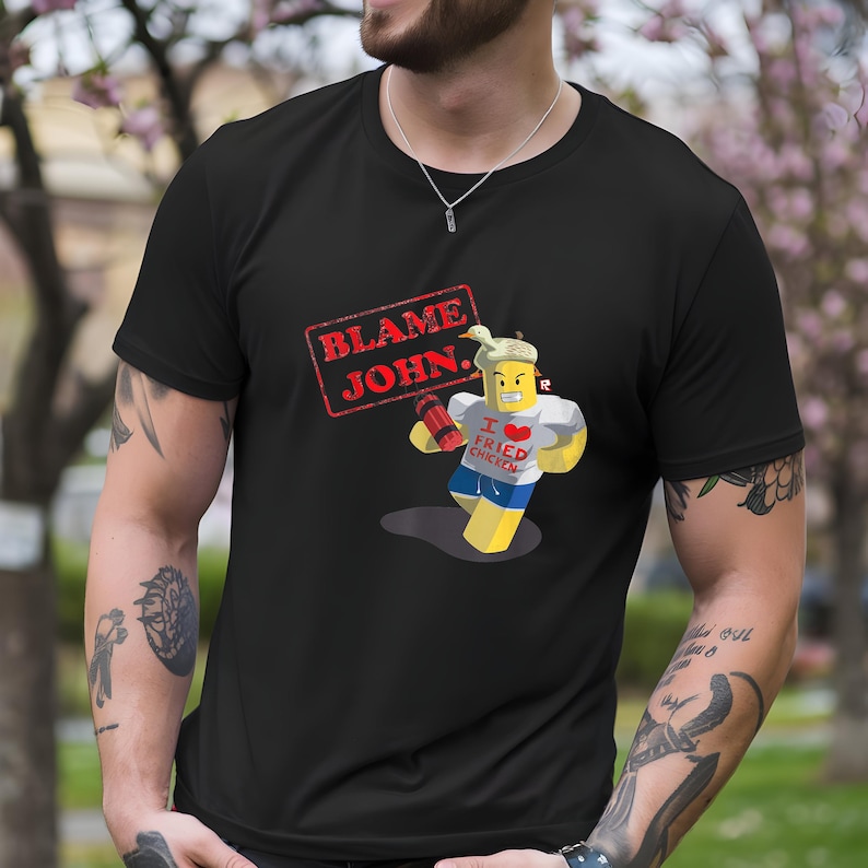 Blame John Roblox Meme PNG Gamer Shirt Design Digital Download Etsy Il 4u1g 