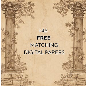 May include: A vintage-style digital art graphic with two classical columns, adorned with climbing vines, framing the text "+46 FREE MATCHING DIGITAL PAPERS." The background is a parchment-like texture, with the SoulSpireArt logo in the corners.